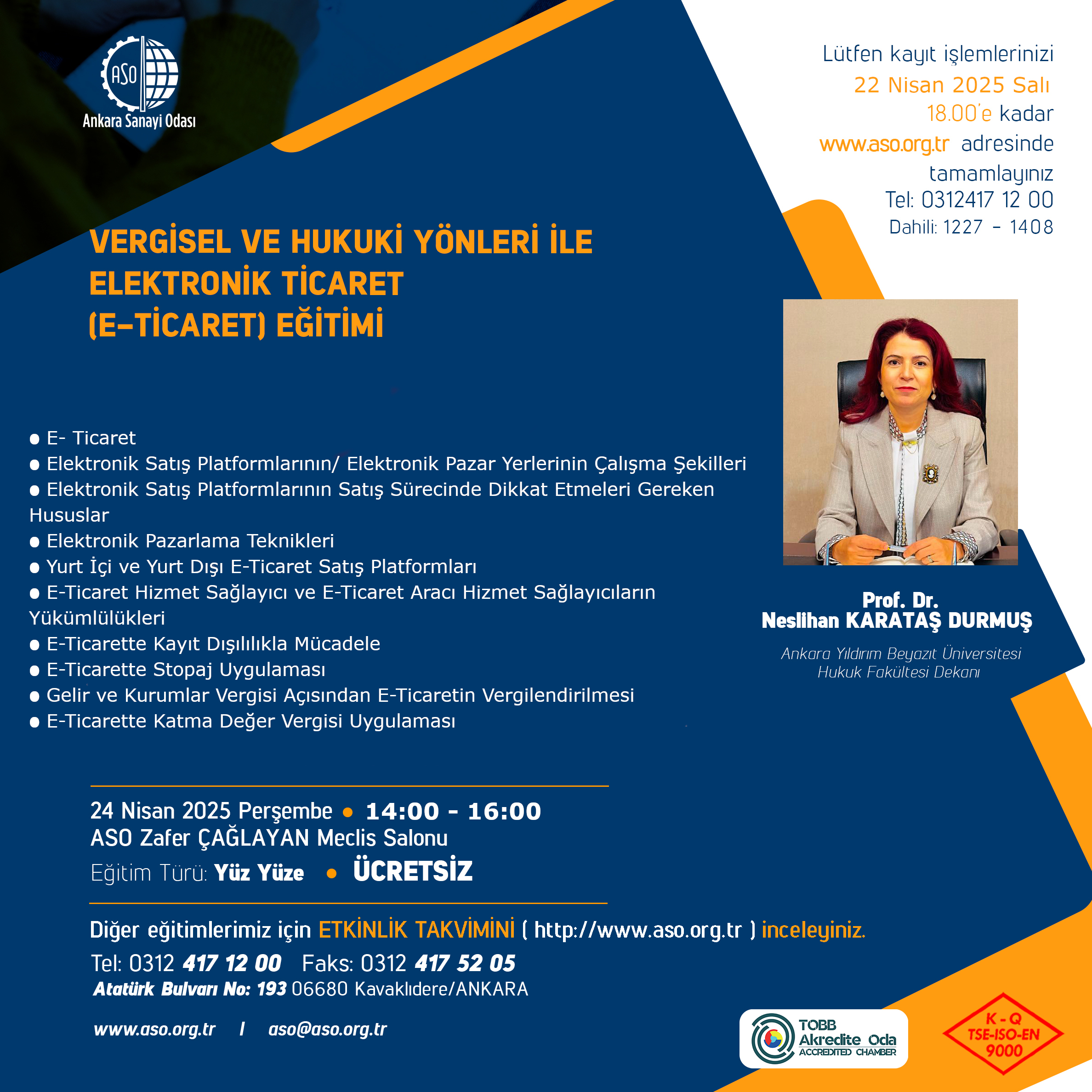 Vergisel ve Hukukî Yönleri ile Elektronik Ticaret (E-Ticaret) Eğitimi