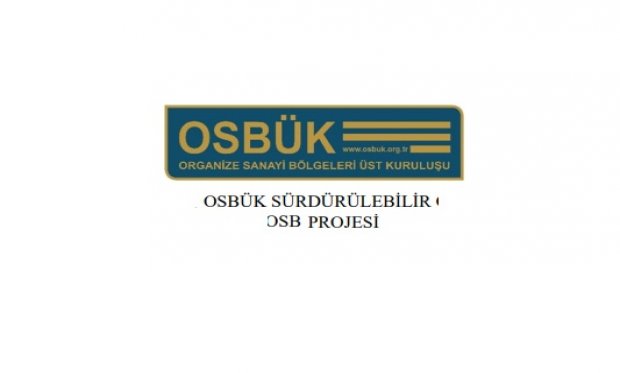 OSBÜK SÜRDÜRÜLEBİLİR OSB PROJESİ