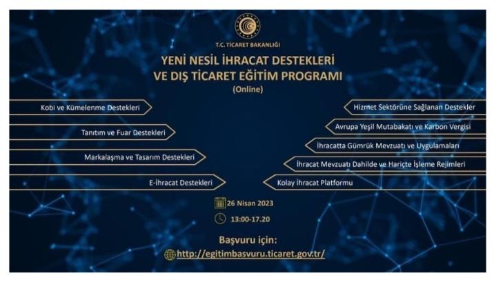 Yeni Nesil İhracat Destekleri ve Dış Ticaret Eğitim Programı