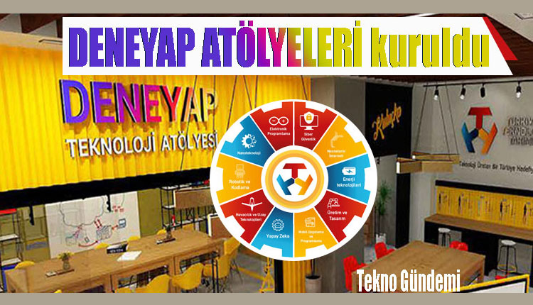 DENEYAP TEKNOLOJİ ATÖLYESİ HK.