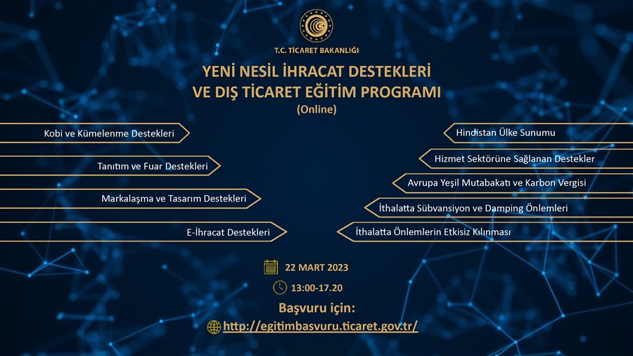 Yeni Nesil İhracat Destekleri ve Dış Ticaret Eğitim Programı