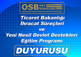 Ticaret Bakanlığı İhracat Süreçleri ve Devlet Destekleri Eğitim Programı